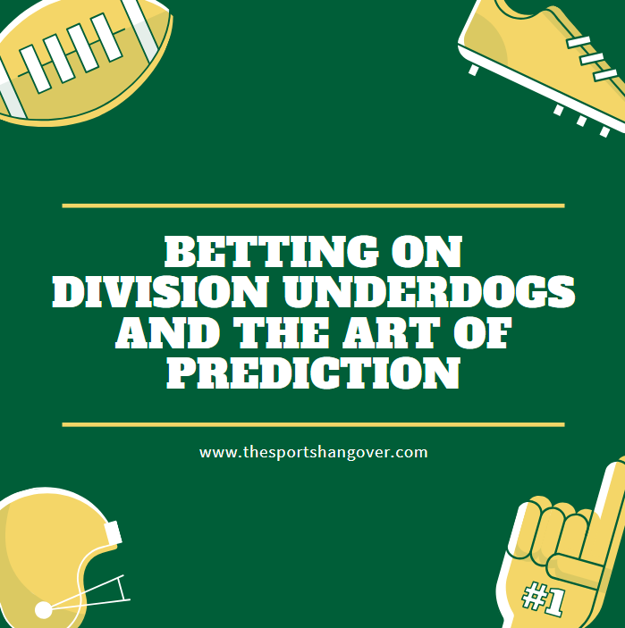 NFL Week Insights: Betting on Division Underdogs and the Art of Prediction