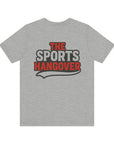 Unisex Sports Hangover Tee - Perfect for Game Day!