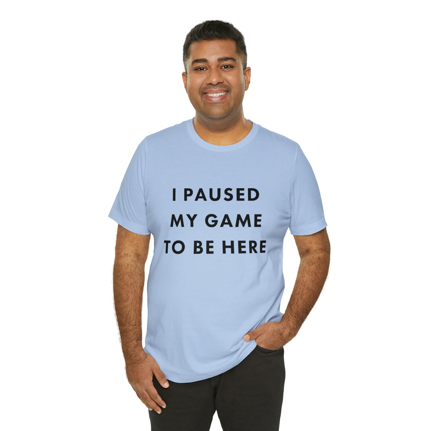 I paused my game