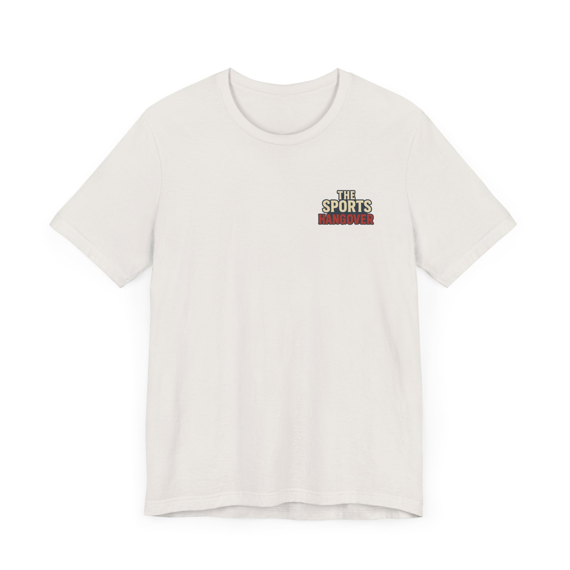 The Sports Hangover Unisex Tee - Casual Wear for Game Day Fun