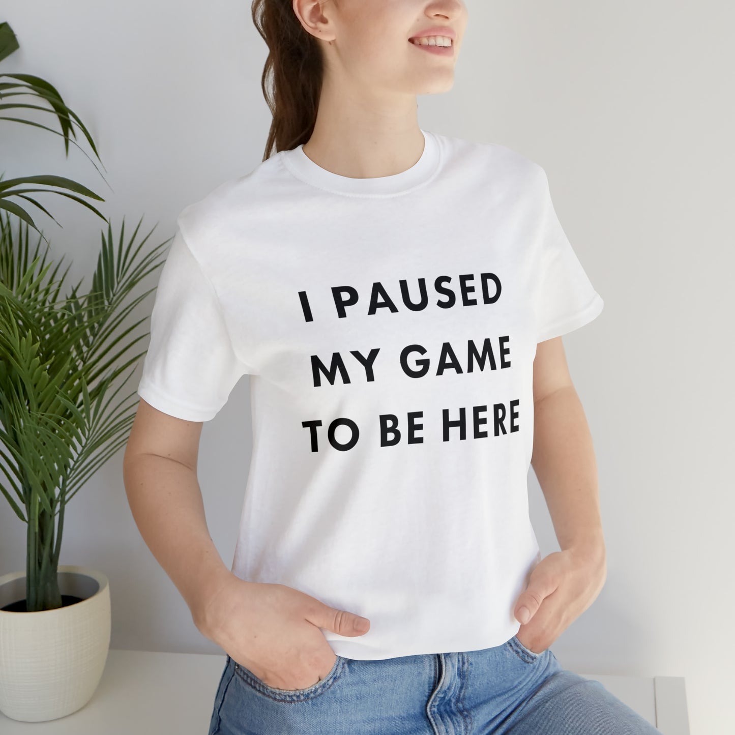 I paused my game