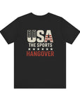 USA Sports Hangover Unisex Tee - Perfect for Game Day Celebrations