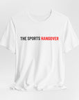 The Sports Hangover T-Shirt — 2026 Design