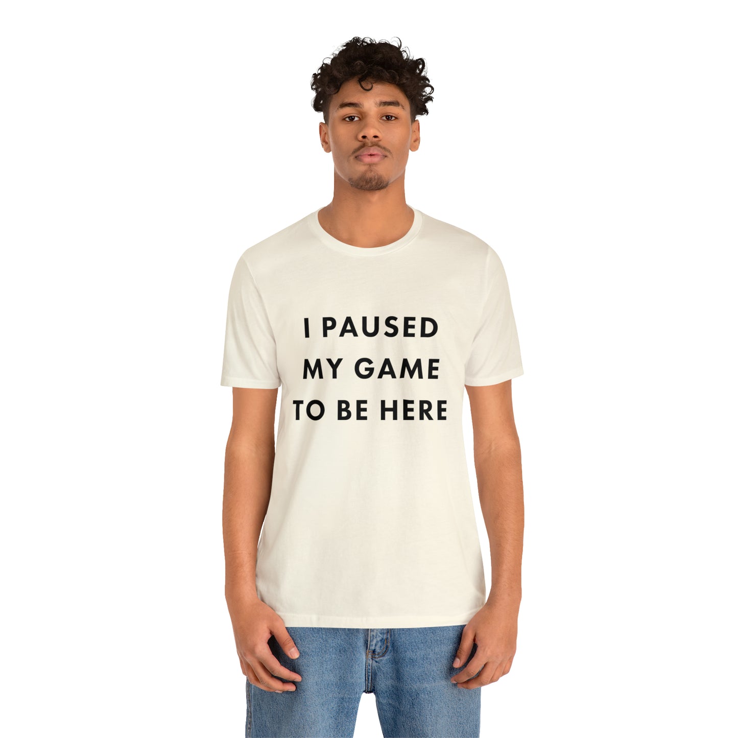 I paused my game