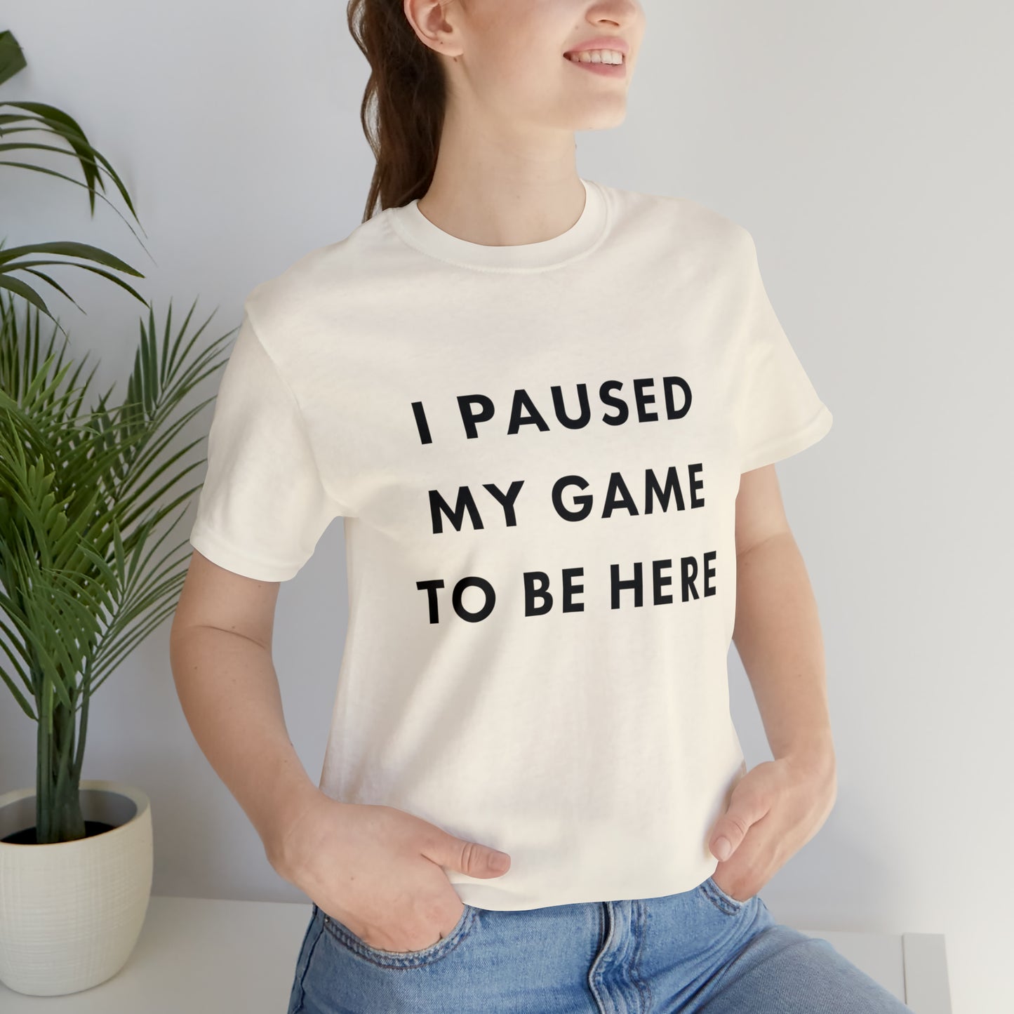 I paused my game