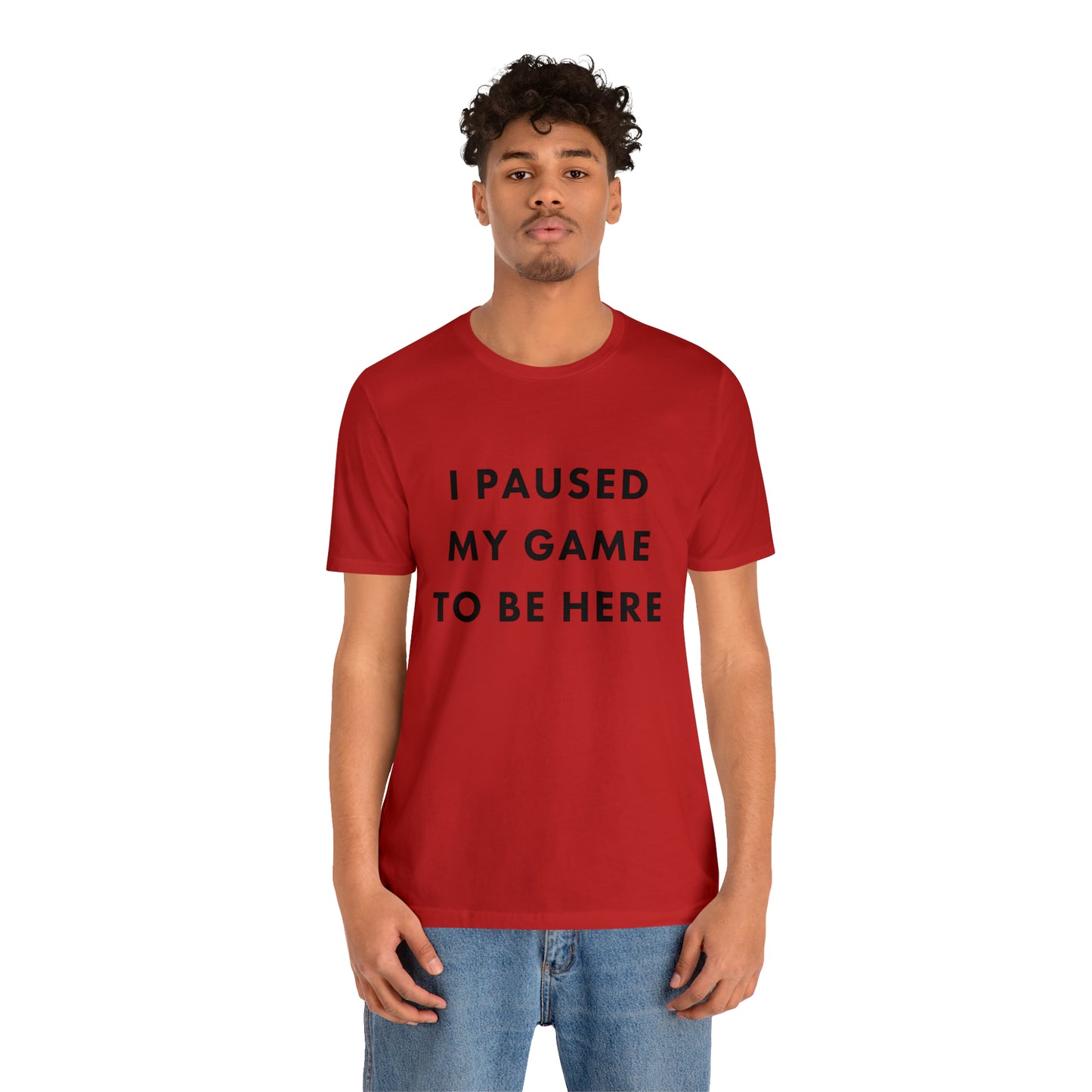 I paused my game