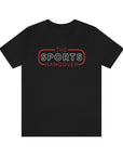 The Sporta Hangover - Classic Short Sleeve Tee