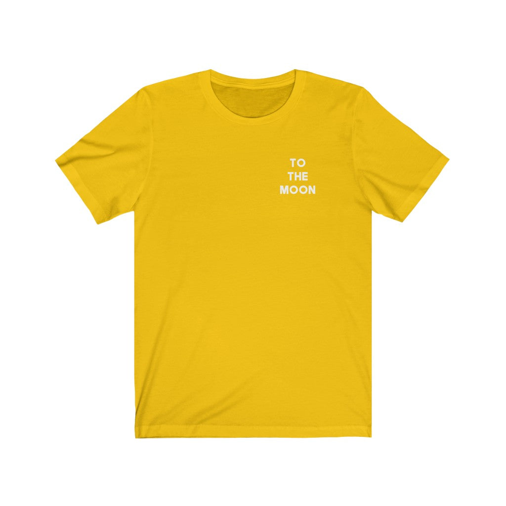 To The Moon 🚀 Unisex Jersey Short Sleeve Tee