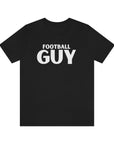 Football Guy Short Sleeve Tee