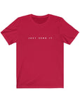 Just Send It Short Sleeve Tee