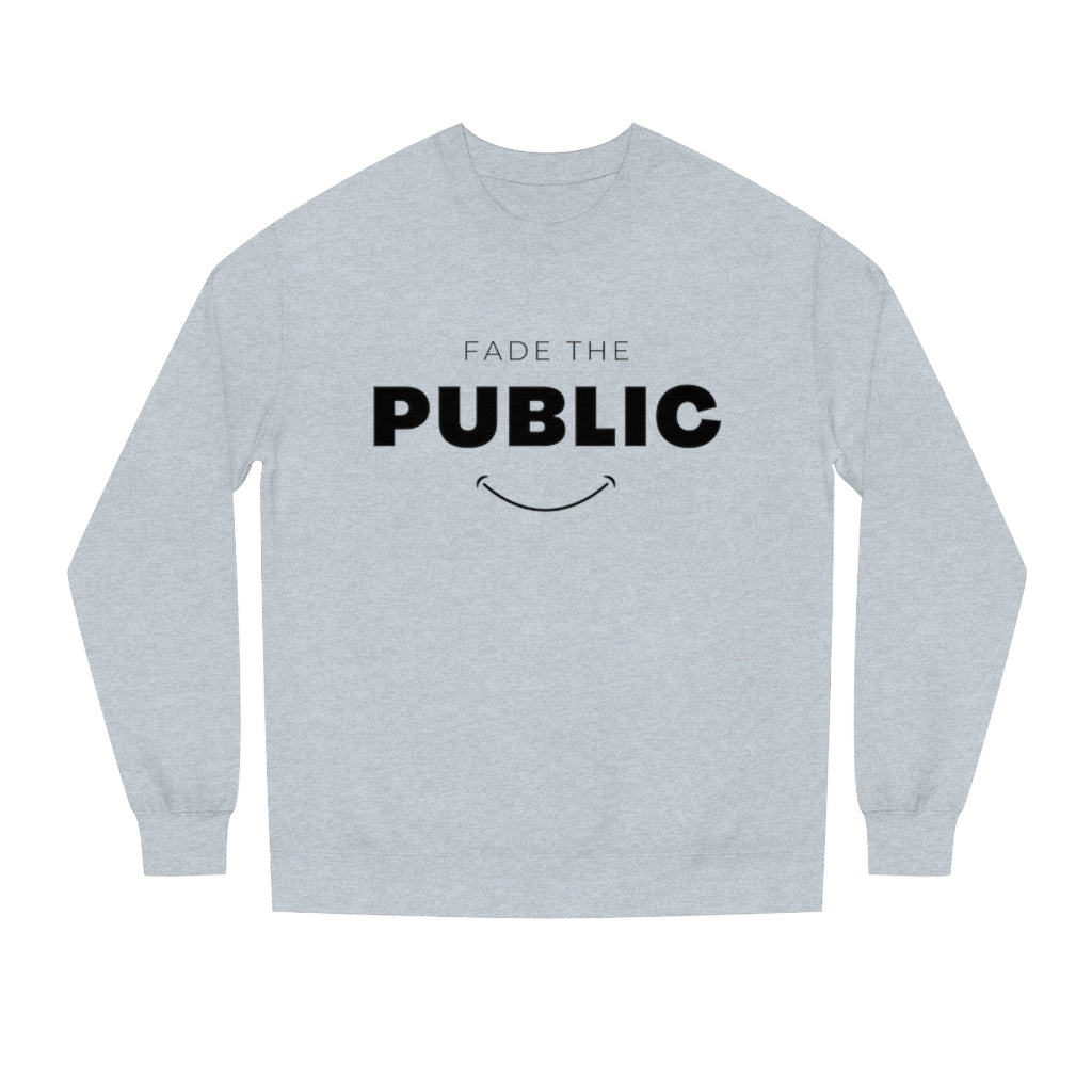 Fade The Public Sweatshirt