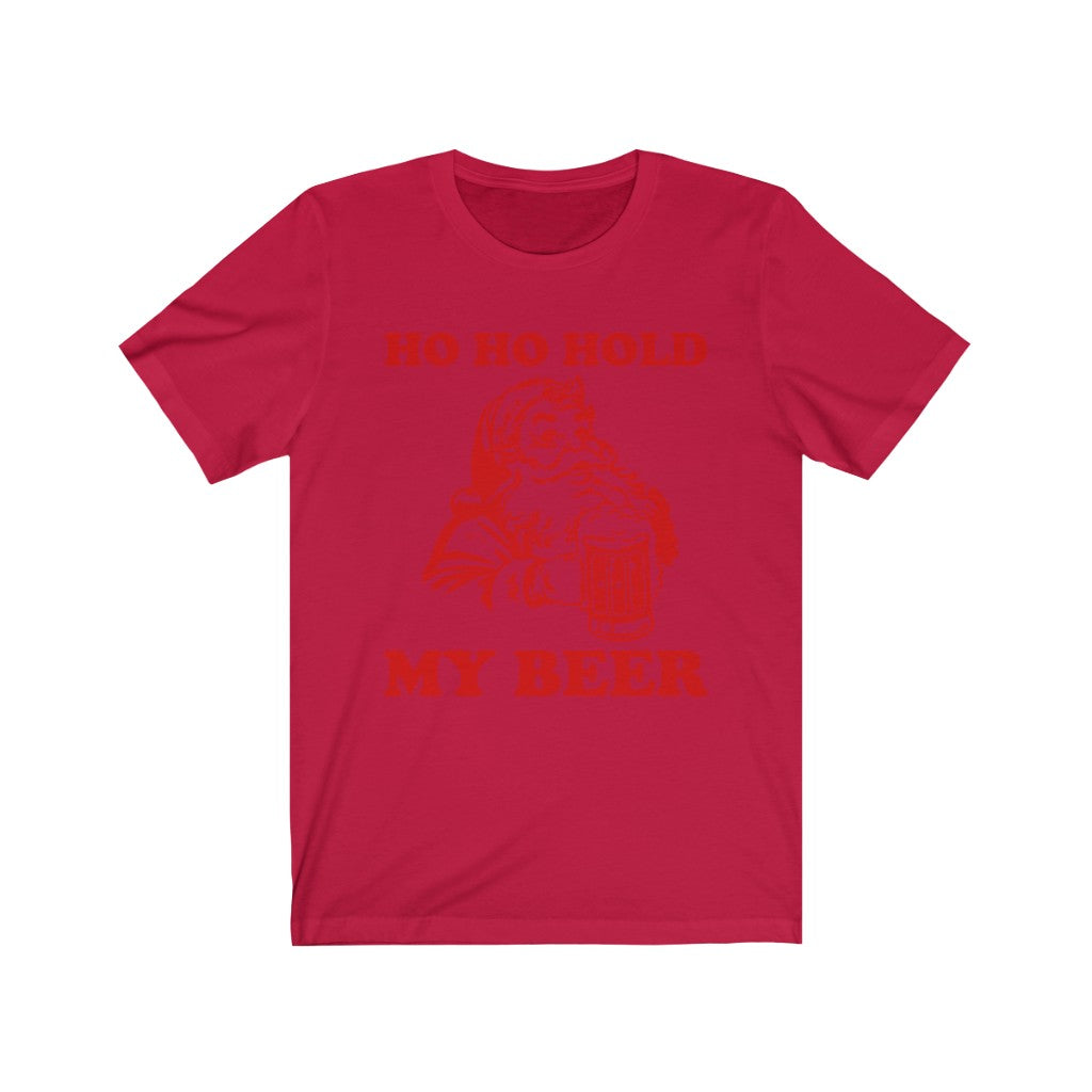 Ho Ho Hold My Beer Short Sleeve Tee