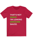 AWESOME SAUCE Short Sleeve Tee