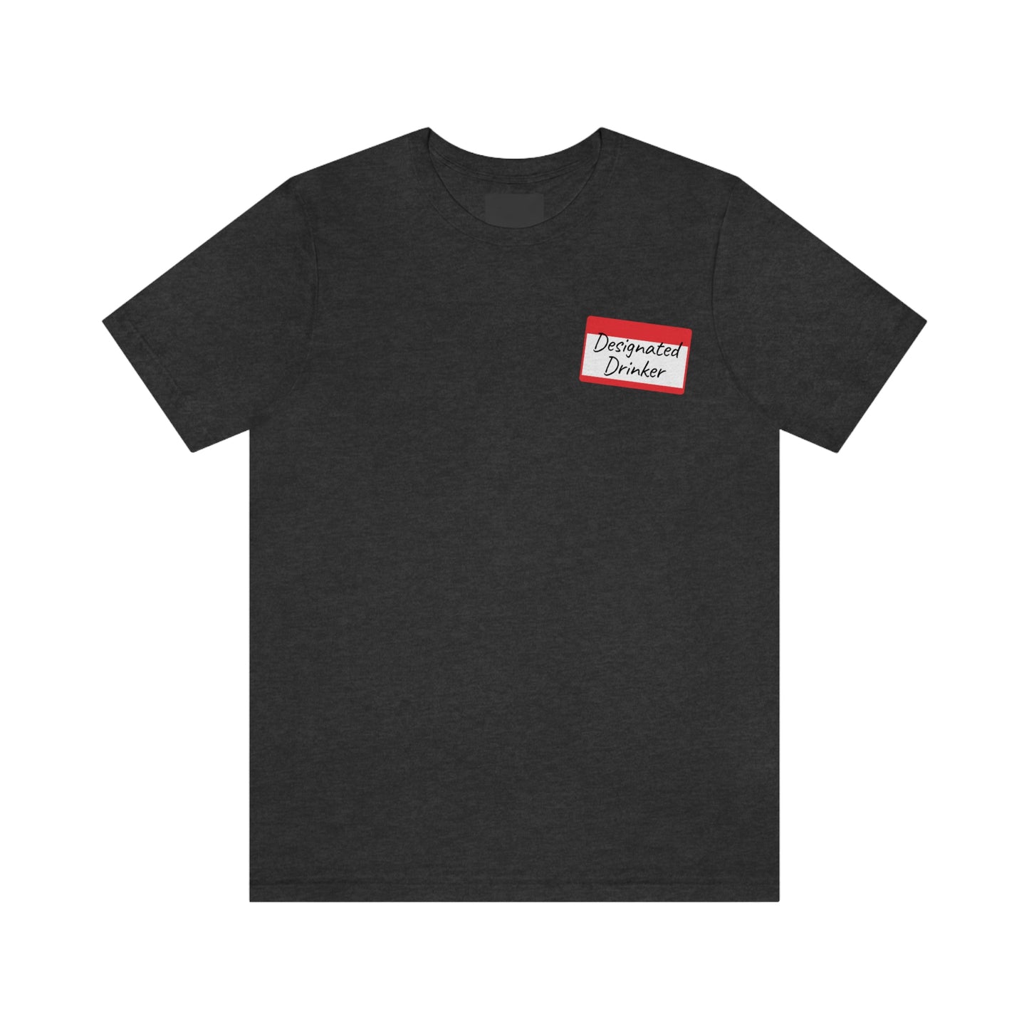 Designated Drinker Short Sleeve Shirt