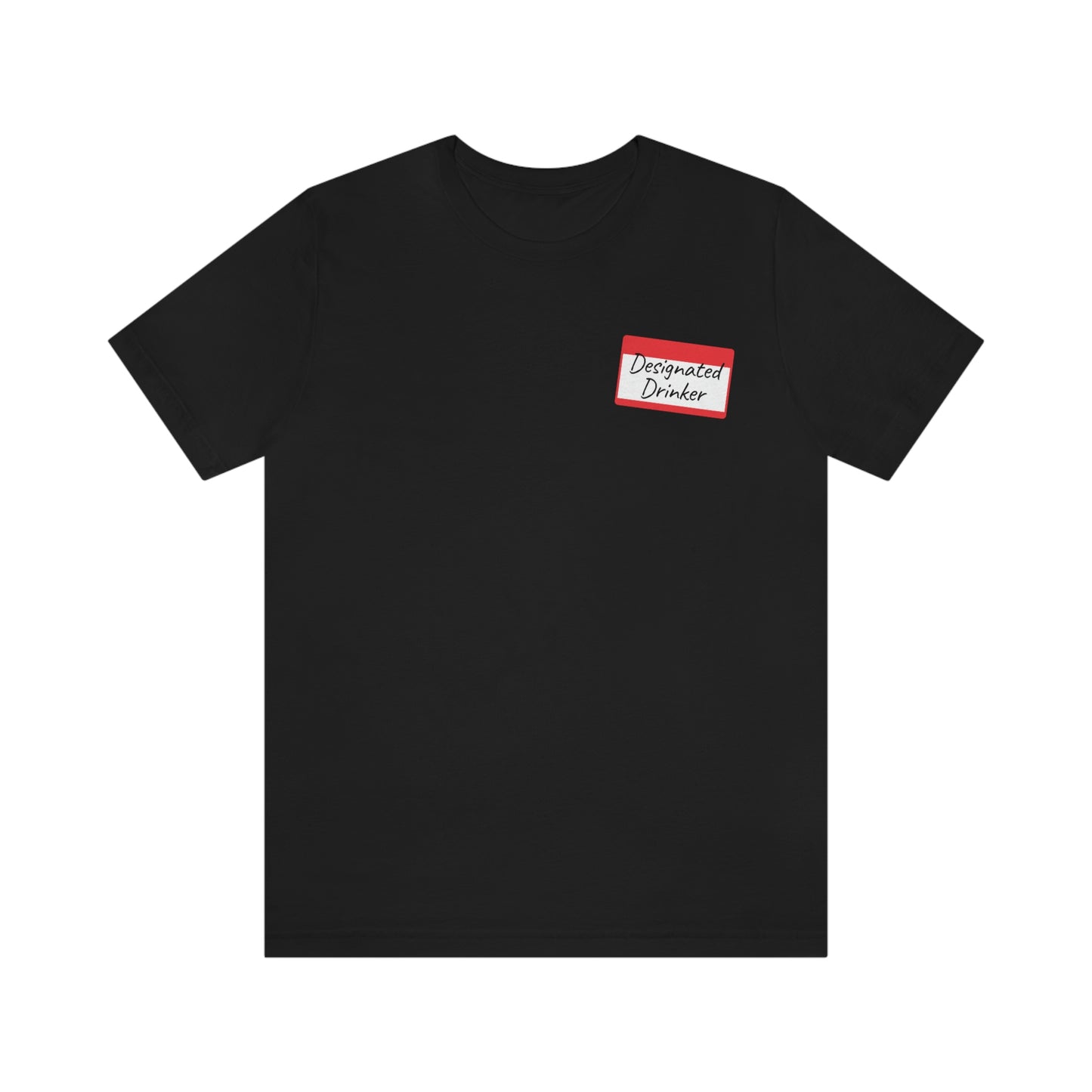 Designated Drinker Short Sleeve Shirt