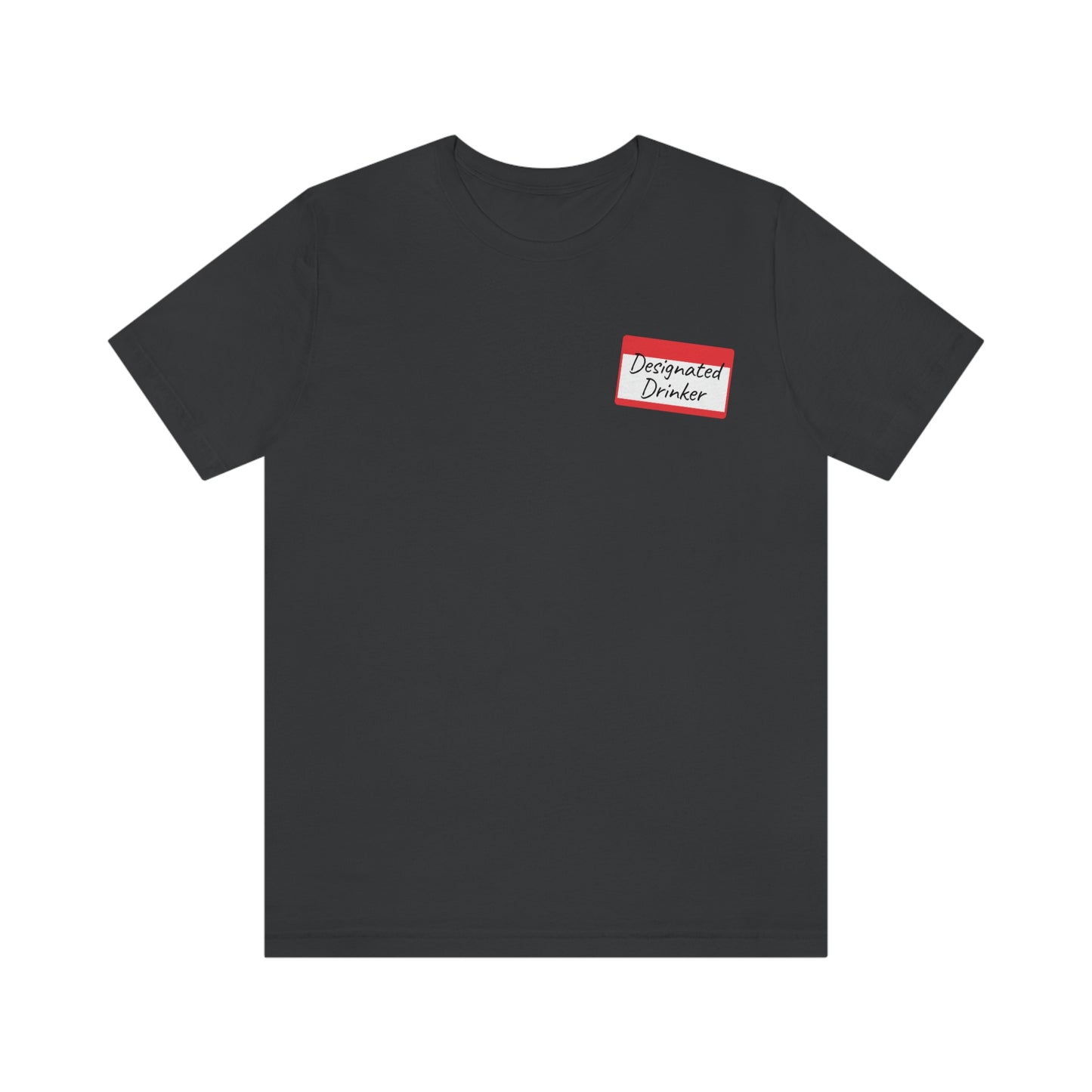 Designated Drinker Short Sleeve Shirt