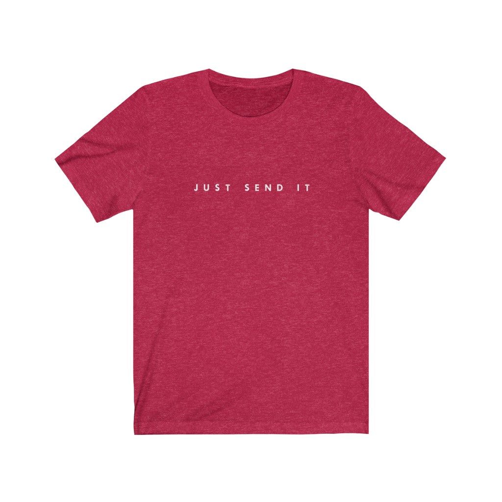 Just Send It Short Sleeve Tee