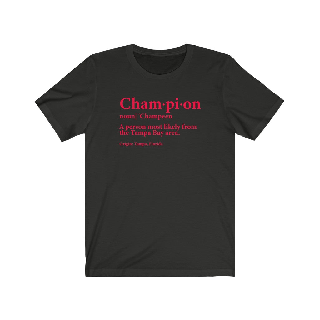 Champa Bay. Champs Definition Unisex Jersey Short Sleeve Tee