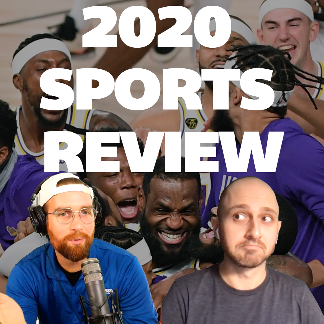 Recapping 2020 in sports & life