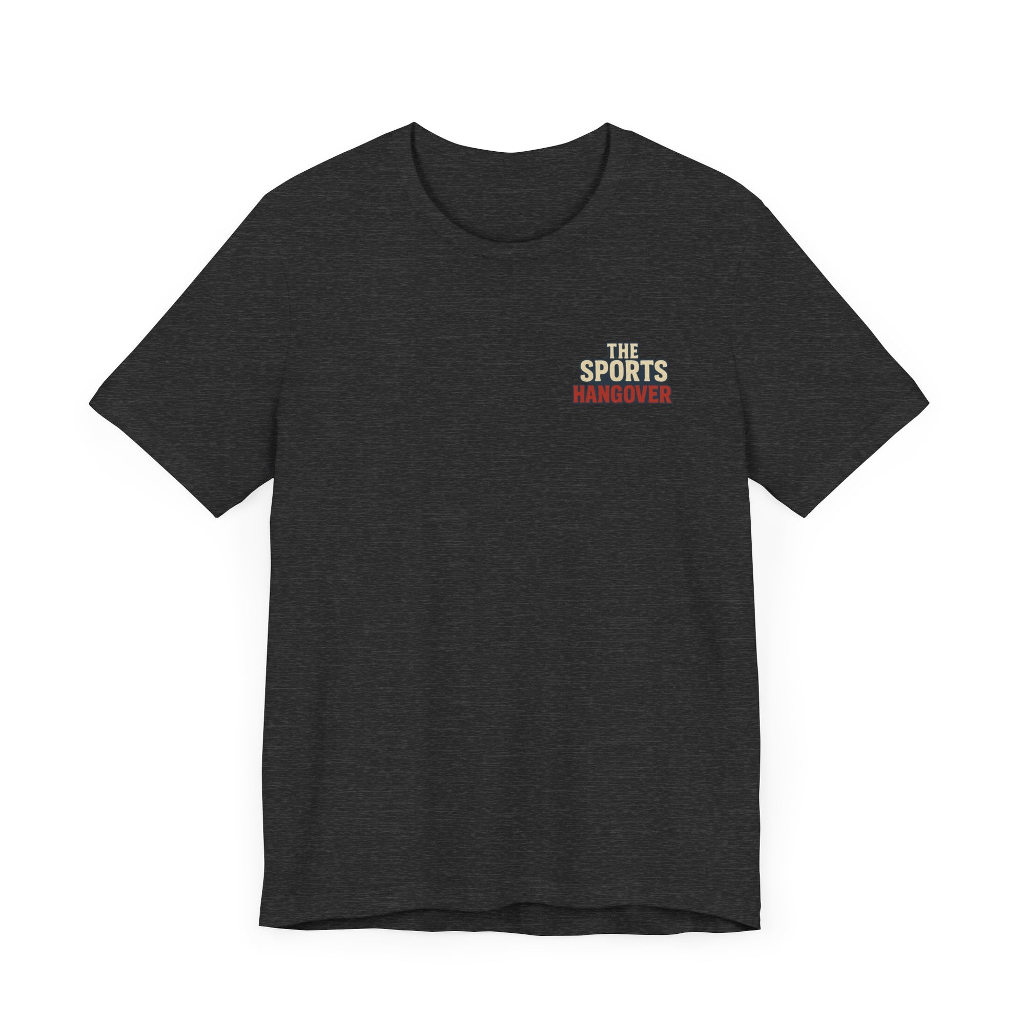 The Sports Hangover Unisex Tee - Casual Wear for Game Day Fun