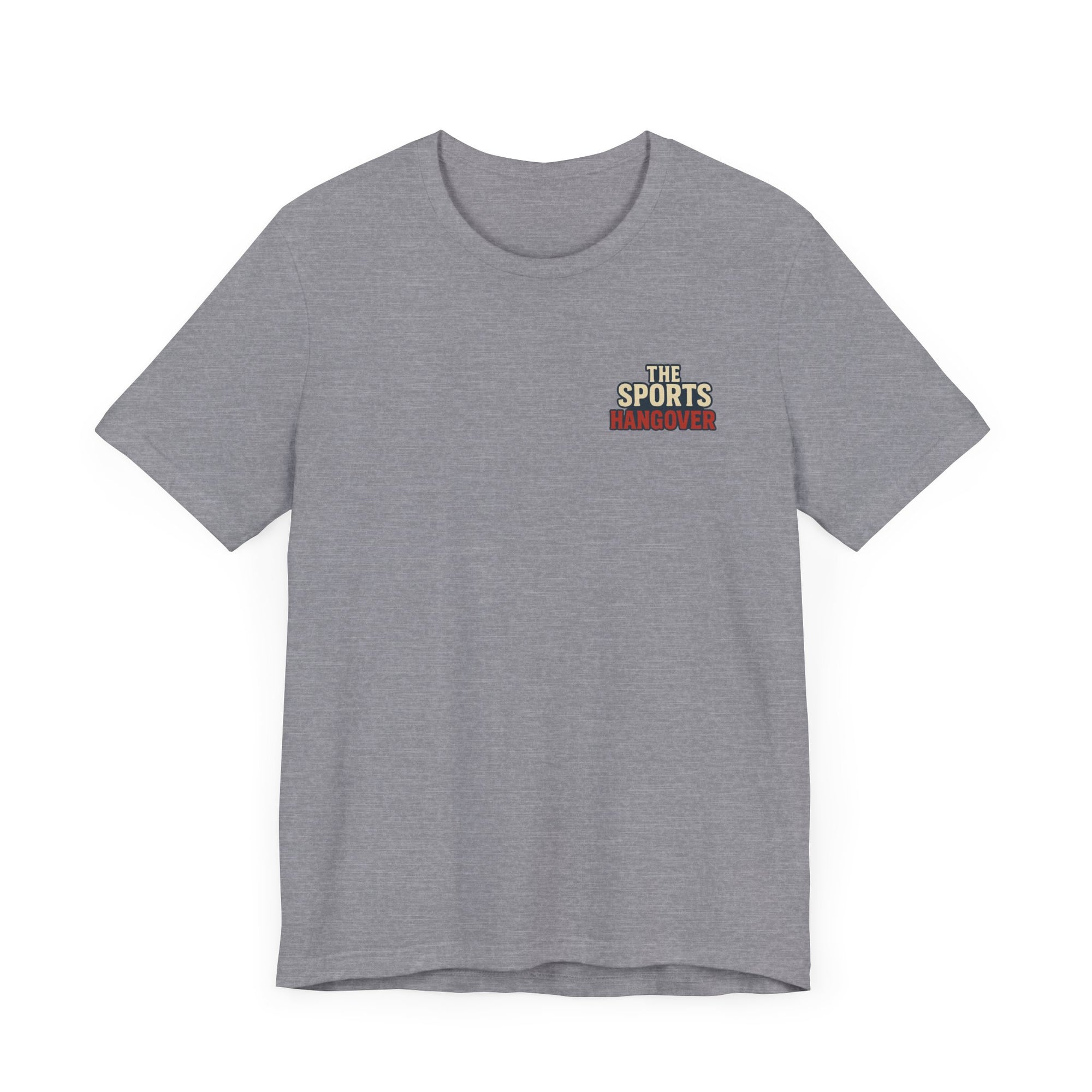 The Sports Hangover Unisex Tee - Casual Wear for Game Day Fun