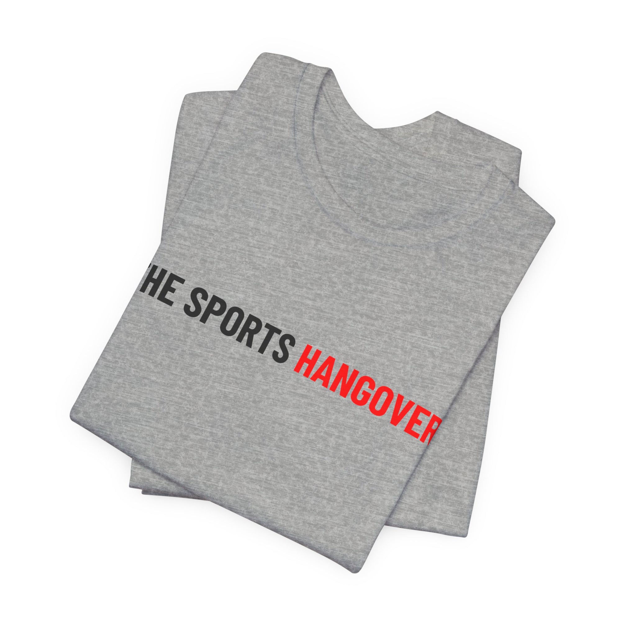 The Sports Hangover T-Shirt — 2026 Design