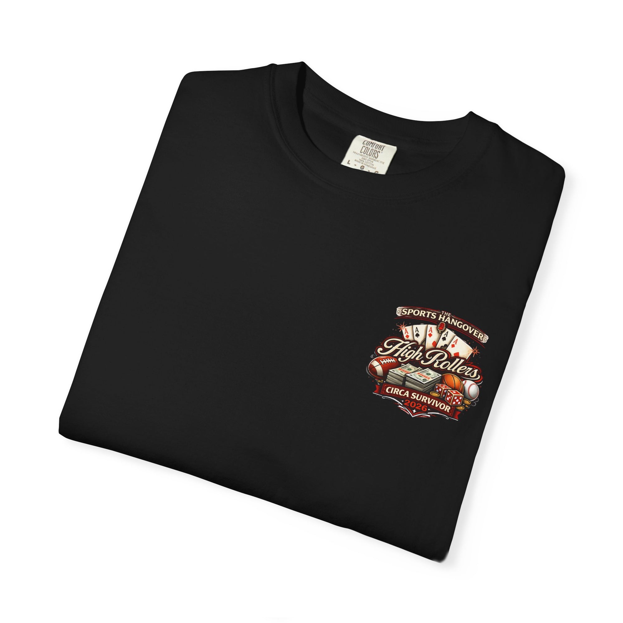 High Rollers T-Shirt — Sports Hangover Circa Survivor 2026