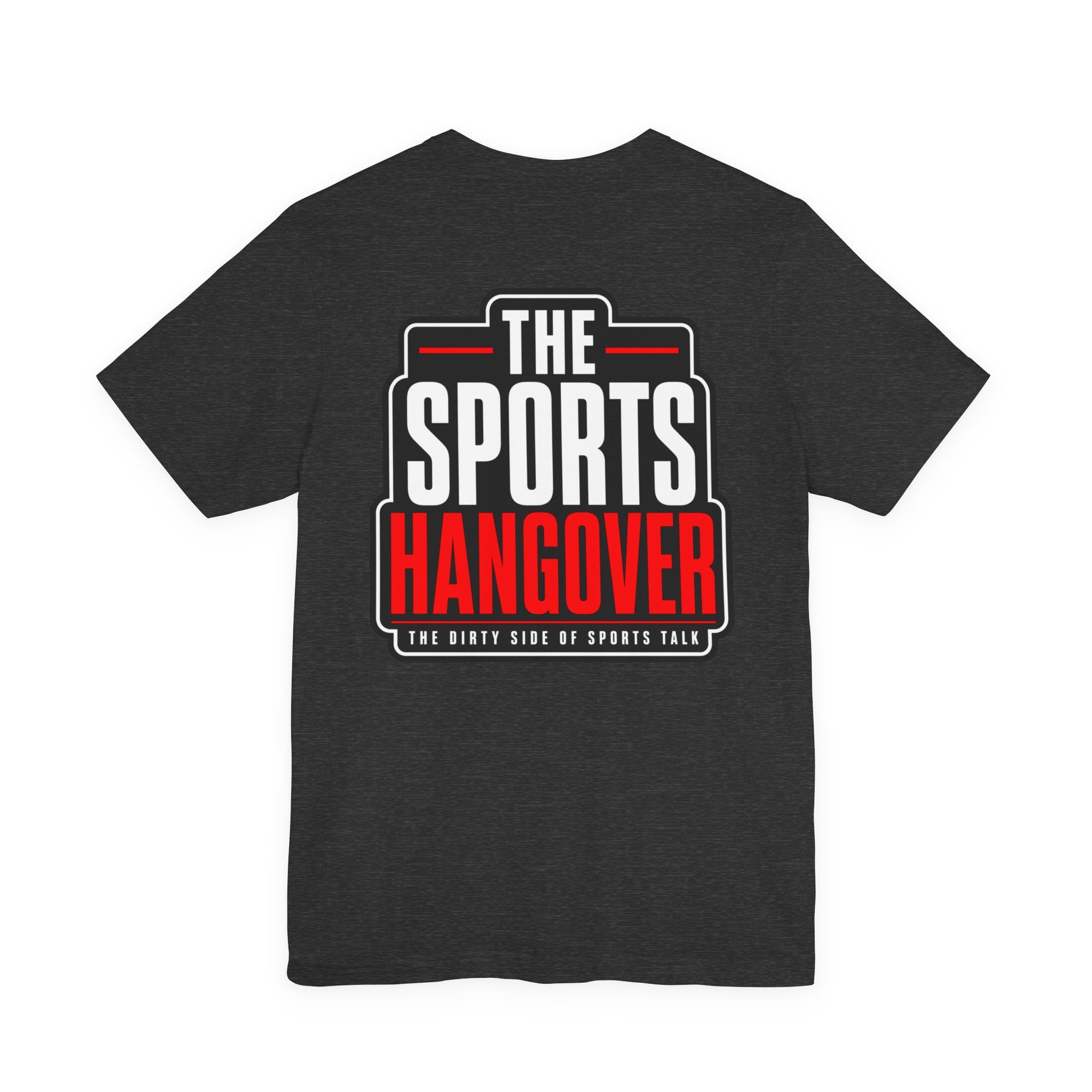 The Sports Hangover Tee — Bold Podcast Logo Short Sleeve Shirt