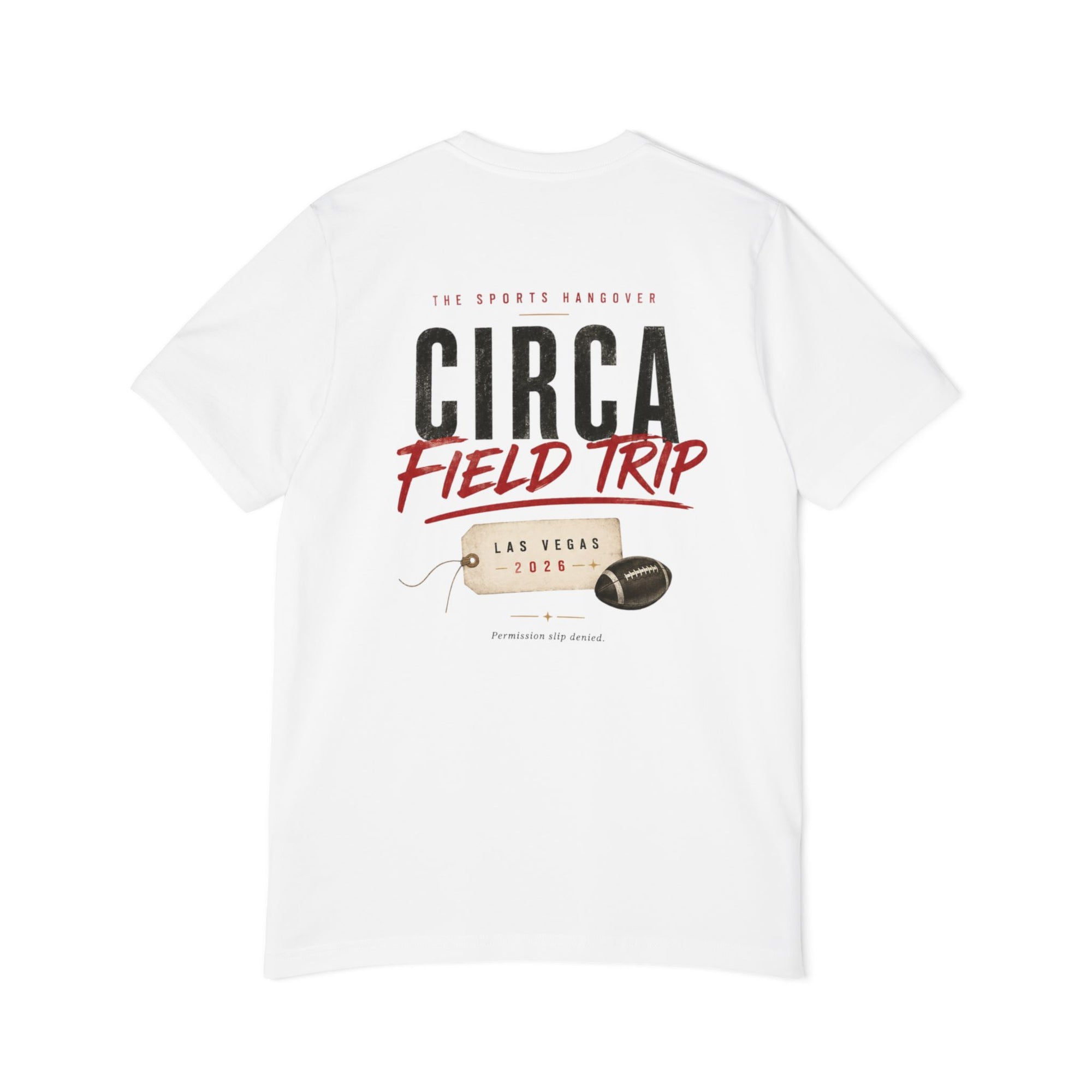 Circa Field Trip T-Shirt — “The Sports Hangover” Graphic Tee (Las Vegas 2026)