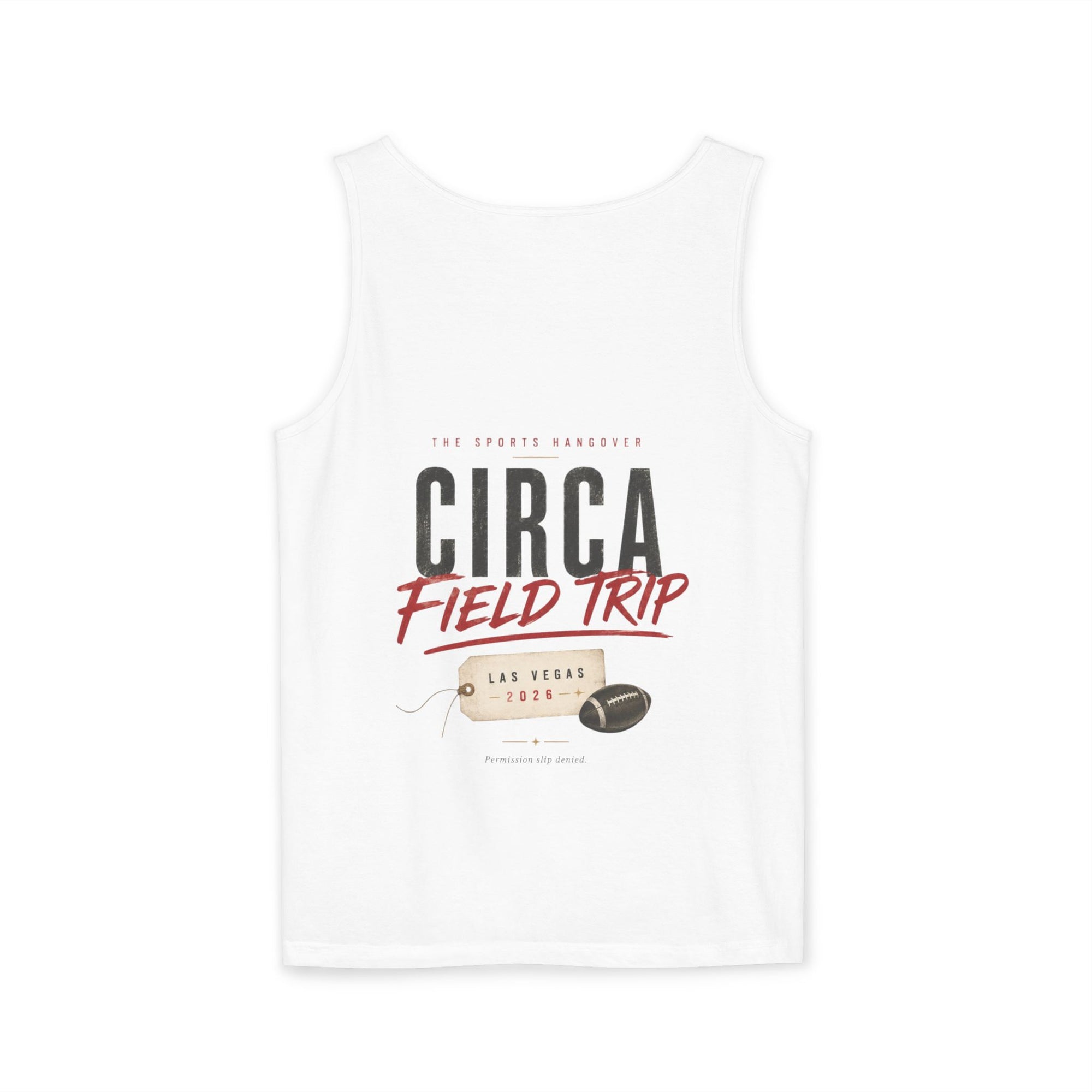 The Sports Hangover Tank Top — Circa Field Trip Graphic Tank