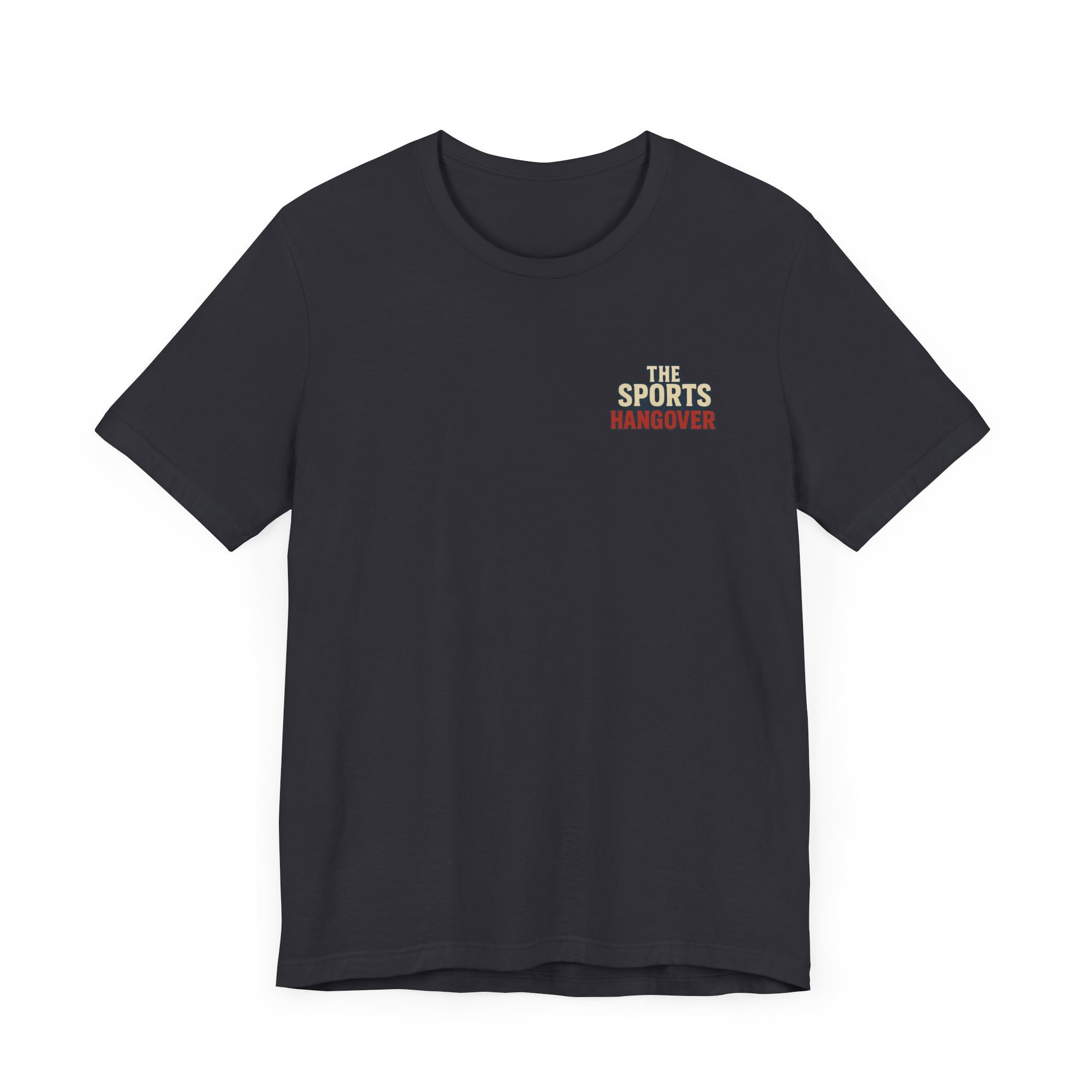 The Sports Hangover Unisex Tee - Casual Wear for Game Day Fun