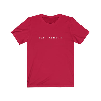 Just Send It Short Sleeve Tee