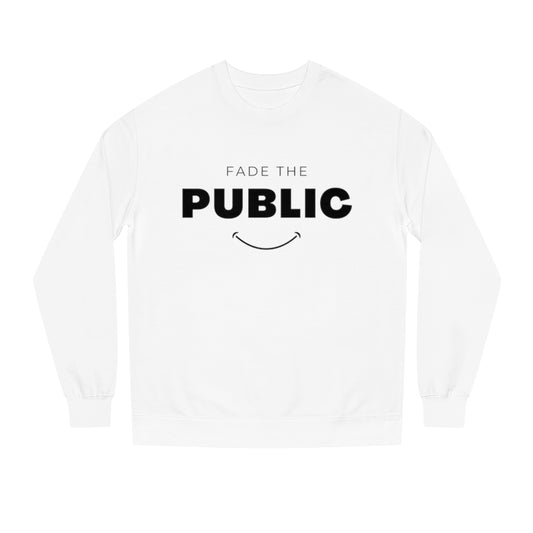 Fade The Public Sweatshirt