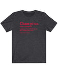 Champa Bay. Champs Definition Unisex Jersey Short Sleeve Tee